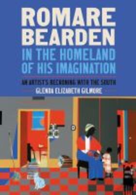 Gilmore |  Romare Bearden in the Homeland of His Imagination | Buch |  Sack Fachmedien