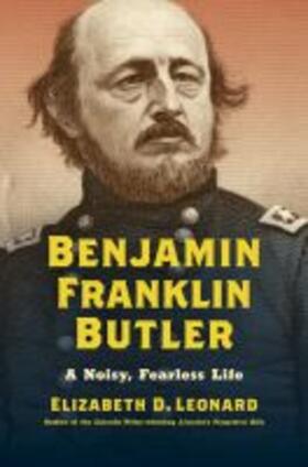 Leonard |  Benjamin Franklin Butler | Buch |  Sack Fachmedien