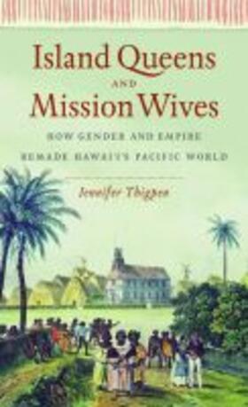 Thigpen |  Island Queens and Mission Wives | Buch |  Sack Fachmedien