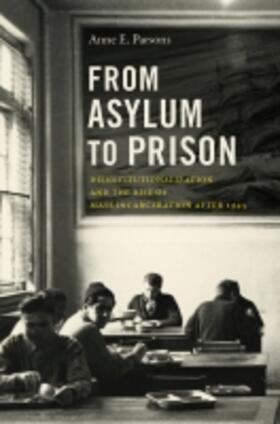Parsons |  From Asylum to Prison | Buch |  Sack Fachmedien