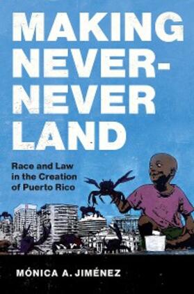 Jiménez |  Making Never-Never Land | eBook | Sack Fachmedien