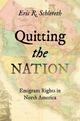 Schlereth |  Quitting the Nation | eBook | Sack Fachmedien