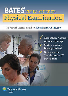 Bickley | Bates' Visual Guide to Physical Examination | Sonstiges | 978-1-4698-5512-7 | sack.de