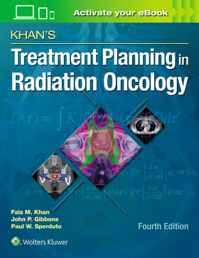Khan / Gibbons / Sperduto |  Khan's Treatment Planning in Radiation Oncology | Buch |  Sack Fachmedien