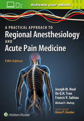 Tran / Neal / Salinas |  A Practical Approach to Regional Anesthesiology and Acute Pain Medicine | Buch |  Sack Fachmedien