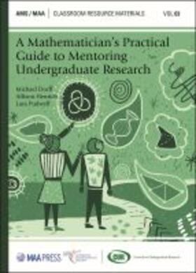 A Mathematician's Practical Guide to Mentoring Undergraduate Research | Buch | 978-1-4704-4934-6 | sack.de