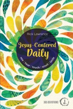 Lawrence |  Jesus-Centered Daily | eBook | Sack Fachmedien