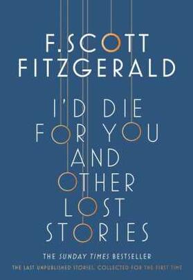 Fitzgerald / Daniel |  I'd Die for You: And Other Lost Stories | Buch |  Sack Fachmedien