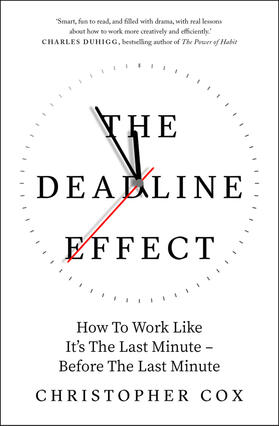 Cox |  The Deadline Effect | Buch |  Sack Fachmedien