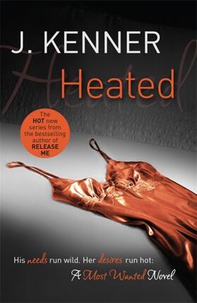 Kenner |  Heated: Most Wanted Book 2 | Buch |  Sack Fachmedien