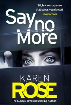 Rose |  Say No More (The Sacramento Series Book 2) | Buch |  Sack Fachmedien