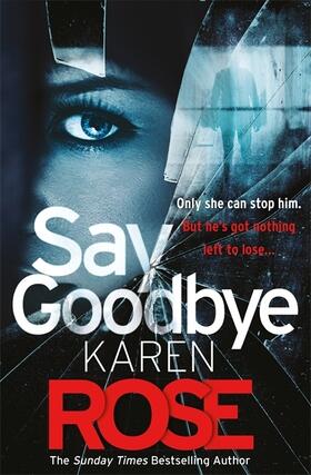 Rose |  Say Goodbye | Buch |  Sack Fachmedien