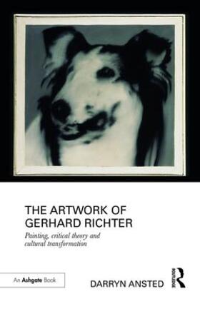 Ansted |  The Artwork of Gerhard Richter | Buch |  Sack Fachmedien
