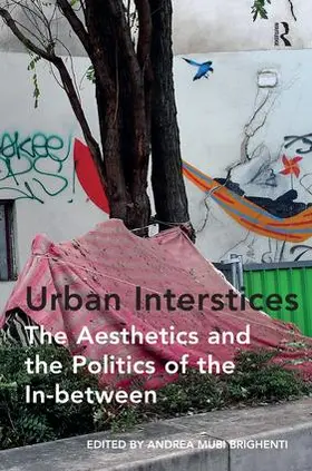 Brighenti |  Urban Interstices | Buch |  Sack Fachmedien