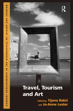 Lester / Rakic / Raki¿ |  Travel, Tourism and Art | Buch |  Sack Fachmedien