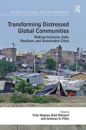Wagner / Mahayni / Piller |  Transforming Distressed Global Communities | Buch |  Sack Fachmedien