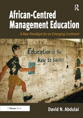 Abdulai |  African-Centred Management Education | Buch |  Sack Fachmedien