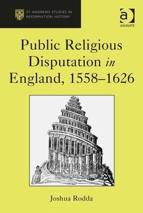 Rodda |  Public Religious Disputation in England, 1558?1626 | Buch |  Sack Fachmedien