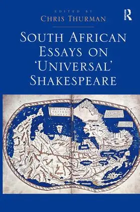 Thurman |  South African Essays on 'Universal' Shakespeare | Buch |  Sack Fachmedien