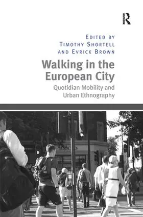 Shortell / Brown |  Walking in the European City | Buch |  Sack Fachmedien