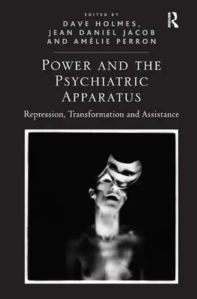 Holmes / Jacob |  Power and the Psychiatric Apparatus | Buch |  Sack Fachmedien