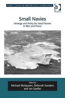 Mulqueen / Sanders / Speller |  Small Navies | Buch |  Sack Fachmedien