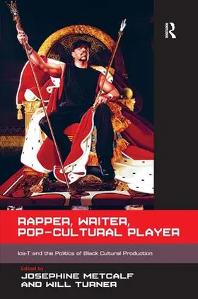 Metcalf / Turner |  Rapper, Writer, Pop-Cultural Player | Buch |  Sack Fachmedien