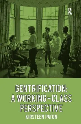 Paton |  Gentrification: A Working-Class Perspective | Buch |  Sack Fachmedien