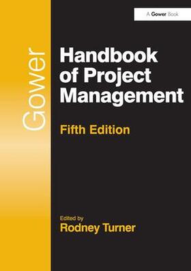 Turner |  Gower Handbook of Project Management | Buch |  Sack Fachmedien