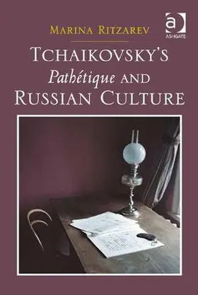 Ritzarev |  Tchaikovsky's Pathétique and Russian Culture | Buch |  Sack Fachmedien