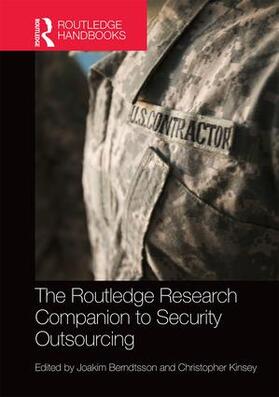 Berndtsson / Kinsey |  The Routledge Research Companion to Security Outsourcing | Buch |  Sack Fachmedien