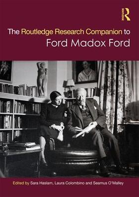Haslam / Colombino / O'Malley |  The Routledge Research Companion to Ford Madox Ford | Buch |  Sack Fachmedien