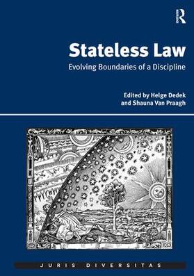 Dedek / Praagh |  Stateless Law: Evolving Boundaries of a Discipline | Buch |  Sack Fachmedien