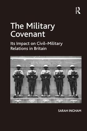 Ingham |  The Military Covenant | Buch |  Sack Fachmedien