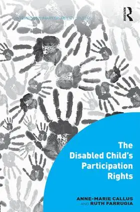 Callus / Farrugia |  The Disabled Child's Participation Rights | Buch |  Sack Fachmedien