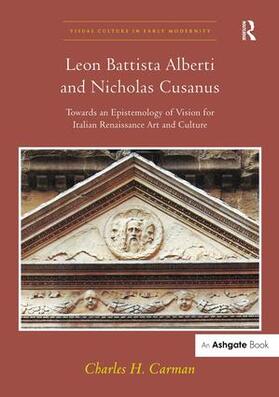 Carman |  Leon Battista Alberti and Nicholas Cusanus | Buch |  Sack Fachmedien