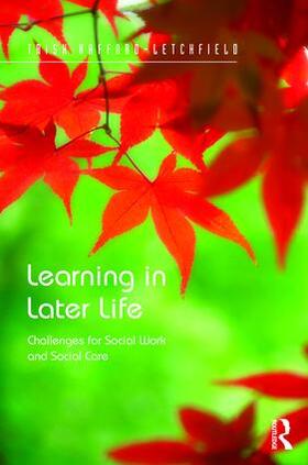 Hafford-Letchfield |  Learning in Later Life | Buch |  Sack Fachmedien