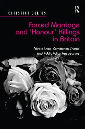 Julios |  Forced Marriage and 'Honour' Killings in Britain | Buch |  Sack Fachmedien