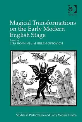 Hopkins / Ostovich |  Magical Transformations on the Early Modern English Stage | Buch |  Sack Fachmedien