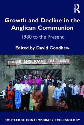 Goodhew |  Growth and Decline in the Anglican Communion | Buch |  Sack Fachmedien