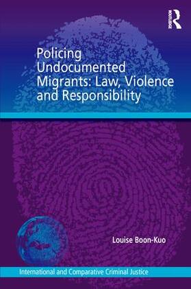 Boon-Kuo |  Policing Undocumented Migrants | Buch |  Sack Fachmedien