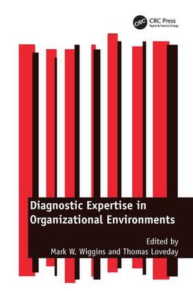 Wiggins / Loveday |  Diagnostic Expertise in Organizational Environments | Buch |  Sack Fachmedien