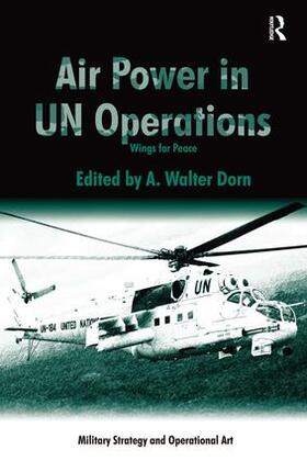 Dorn | Air Power in UN Operations | Buch | 978-1-4724-3549-1 | sack.de
