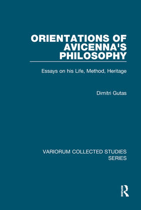 Gutas |  Orientations of Avicenna's Philosophy | Buch |  Sack Fachmedien