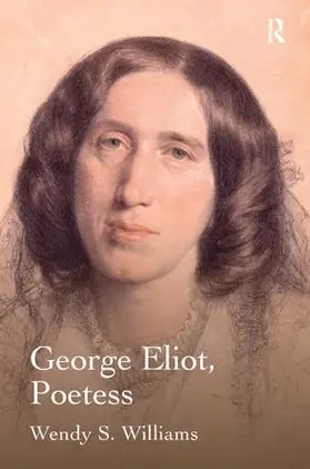 Williams |  George Eliot, Poetess | Buch |  Sack Fachmedien