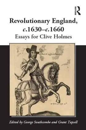 Southcombe / Tapsell |  Revolutionary England, c.1630-c.1660 | Buch |  Sack Fachmedien