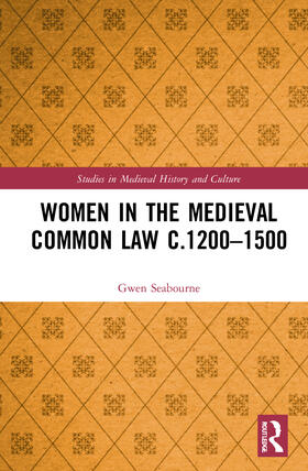 Seabourne |  Women in the Medieval Common Law c.1200-1500 | Buch |  Sack Fachmedien