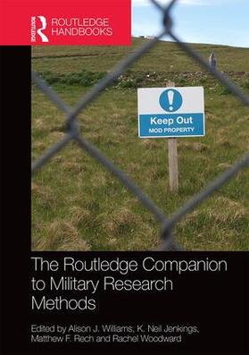 Williams / Woodward / Jenkings |  The Routledge Companion to Military Research Methods | Buch |  Sack Fachmedien