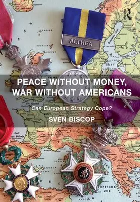 Biscop |  Peace Without Money, War Without Americans | Buch |  Sack Fachmedien