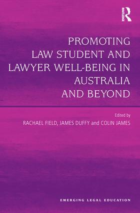 Field / Duffy / James |  Promoting Law Student and Lawyer Well-Being in Australia and Beyond | Buch |  Sack Fachmedien
